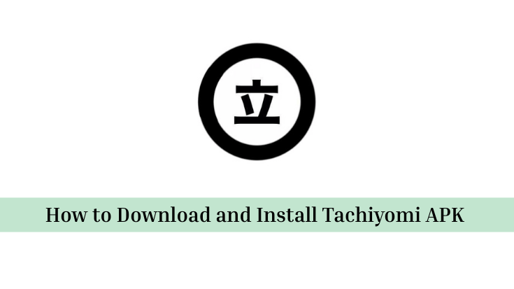 How to Download and Install Tachiyomi APK